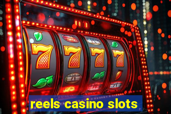 reels casino slots